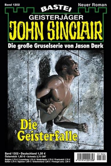 John Sinclair Nr. 1302: Die Geisterfalle