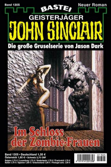 John Sinclair Nr. 1305: Im Schloss der Zombie-Frauen