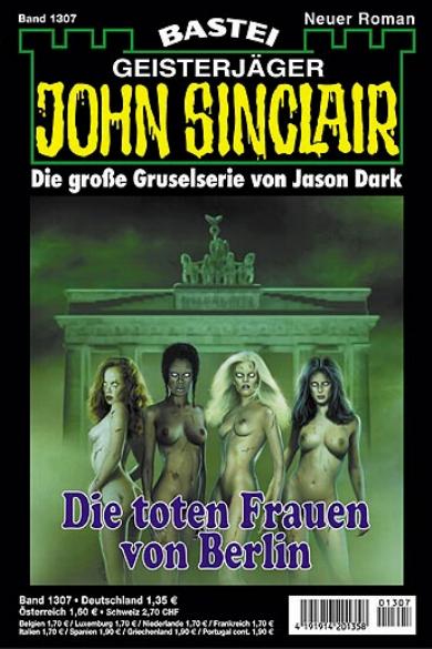 John Sinclair Nr. 1307: Die toten Frauen von Berlin