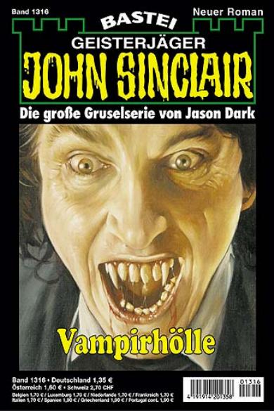 John Sinclair Nr. 1316: Vampirh&ouml;lle