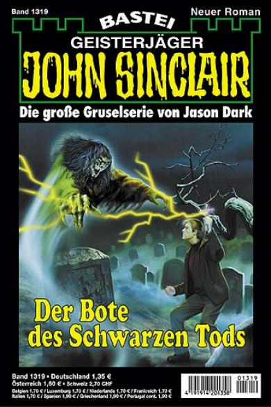 John Sinclair Nr. 1319: Der Bote des Schwarzen Tods