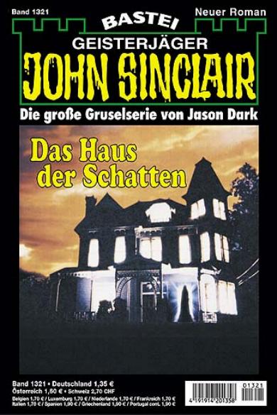 John Sinclair Nr. 1321: Das Haus der Schatten
