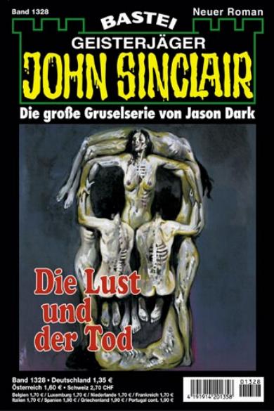 John Sinclair Nr. 1328: Die Lust und der Tod