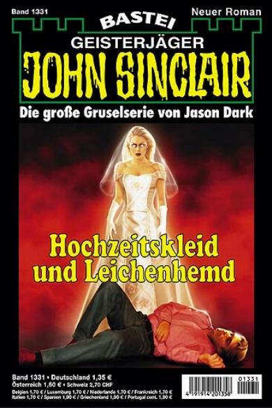 John Sinclair Nr. 1331: Hochzeitskleid und Leichenhemd