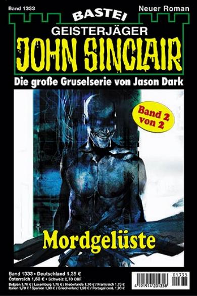 John Sinclair Nr. 1333: Mordgel&uuml;ste