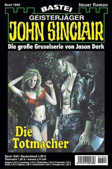 John Sinclair Nr. 1342: Die Totmacher