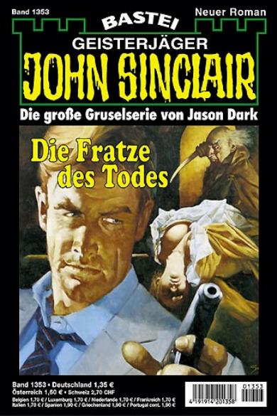 John Sinclair Nr. 1353: Die Fratze des Todes