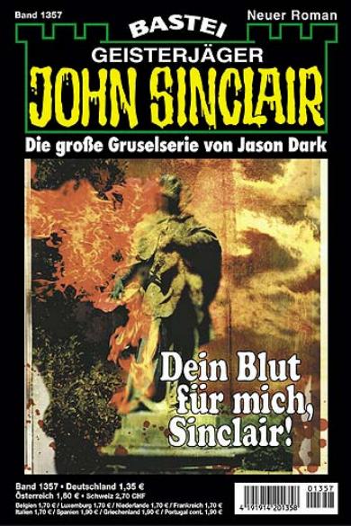 John Sinclair Nr. 1357: Dein Blut für mich, Sinclair!