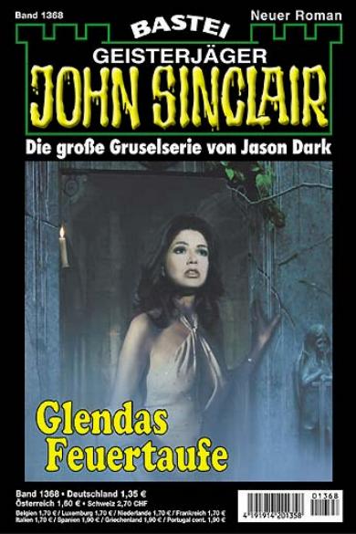 John Sinclair Nr. 1368: Glendas Feuertaufe