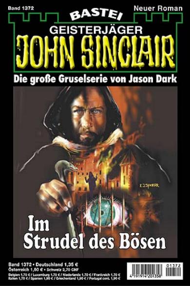 John Sinclair Nr. 1372: Im Strudel des B&ouml;sen