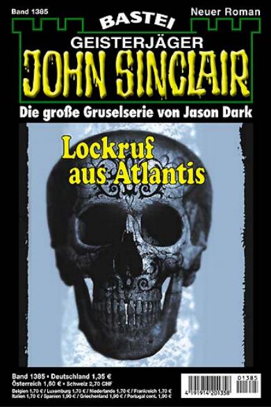 John Sinclair Nr. 1385: Lockruf aus Atlantis