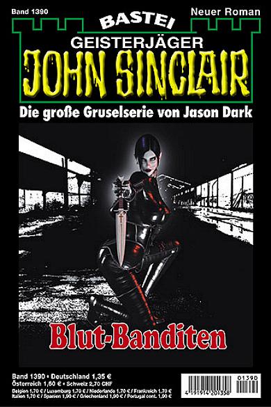 John Sinclair Nr. 1390: Blut-Banditen