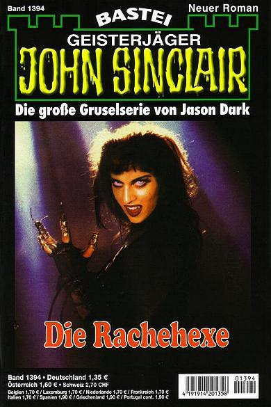 John Sinclair Nr. 1394: Die Rachehexe