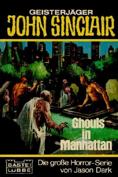 John Sinclair TB Nr. 9: Ghouls in Manhattan