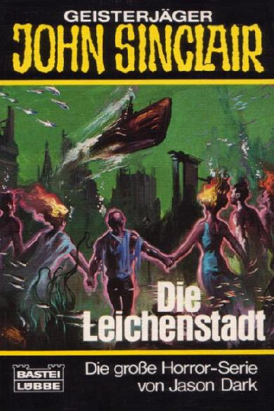 John Sinclair TB Nr. 025: Die Leichenstadt