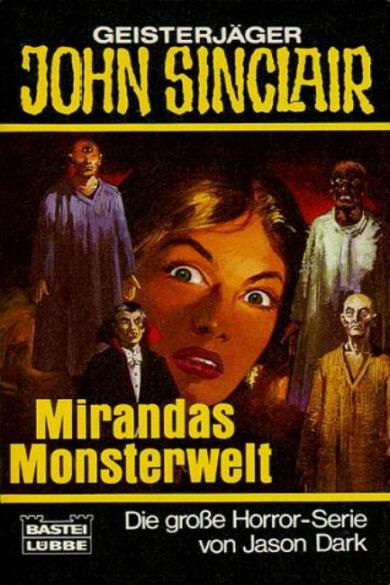 John Sinclair TB Nr. 058: Mirandas Monsterwelt