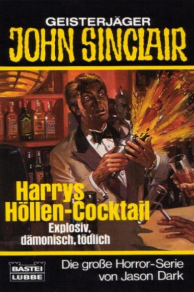 John Sinclair TB Nr. 066: Harrys H&ouml;llen-Cocktail