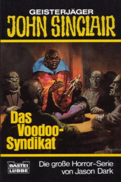 John Sinclair TB Nr. 089: Das Voodoo-Syndikat