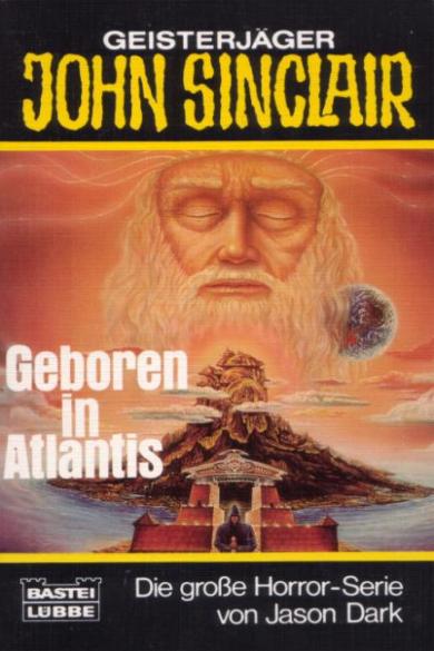 John Sinclair TB Nr. 113: Geboren in Atlantis