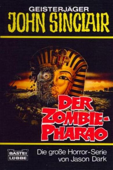 John Sinclair TB Nr. 120: Der Zombie-Pharao
