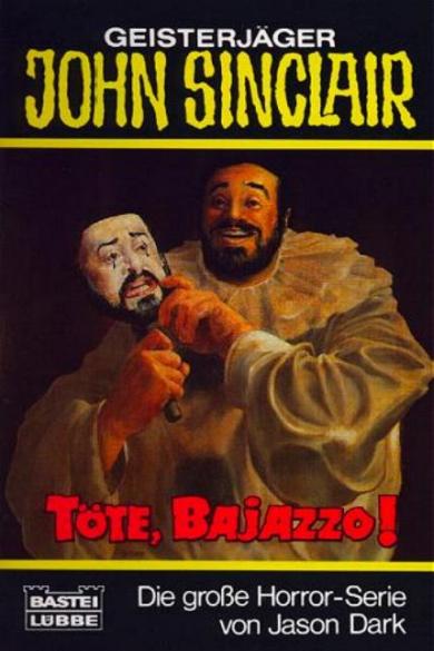 John Sinclair TB Nr. 156: T&ouml;te, Bajazzo!
