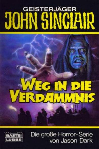 John Sinclair TB Nr. 173: Weg in die Verdammnis