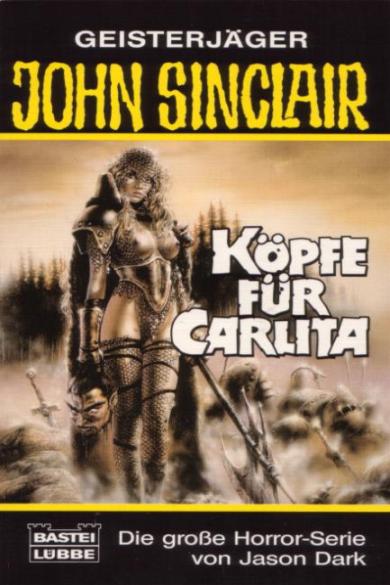 John Sinclair TB Nr. 193: K&ouml;pfe f&uuml;r Carlita
