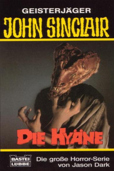 John Sinclair TB Nr. 197: Die Hy&auml;ne 