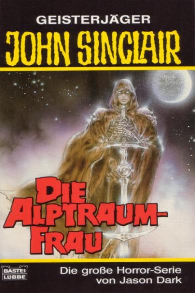 John Sinclair TB Nr. 211: Die Alptraum-Frau