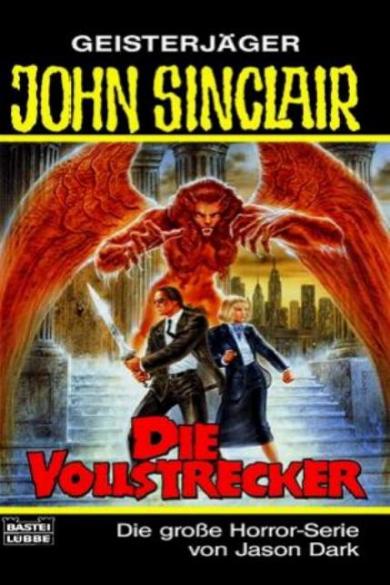 John Sinclair TB Nr. 220: Die Vollstrecker