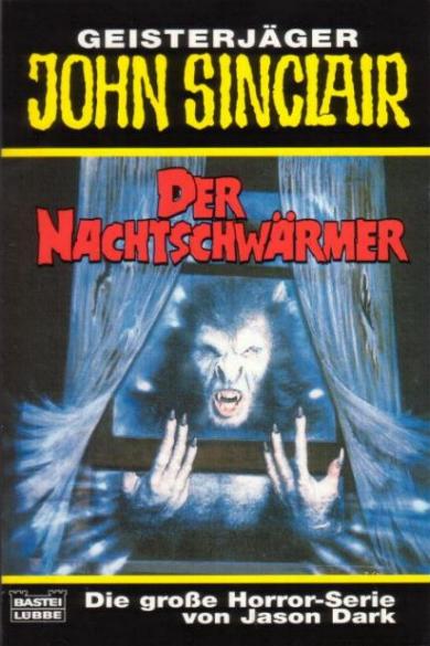 John Sinclair TB Nr. 263: Der Nachtschw&auml;rmer