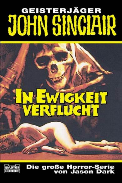 John Sinclair TB Nr. 274: In Ewigkeit verflucht