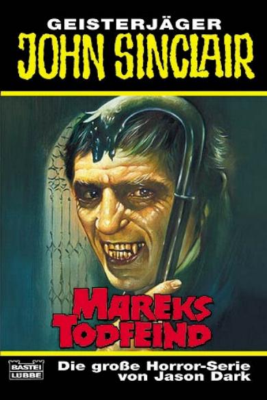 John Sinclair TB Nr. 275: Mareks Todfeind