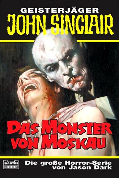 John Sinclair TB Nr. 282: Das Monster von Moskau