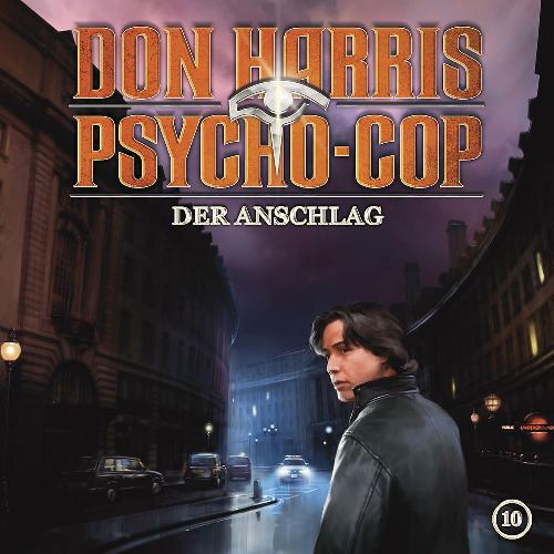 Don Harris H&ouml;rspiel Nr. 10: Der Anschlag