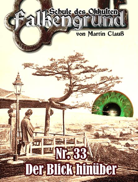 Falkengrund Nr. 33: Der Blick hin&uuml;ber