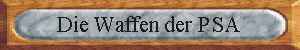 Die Waffen der PSA