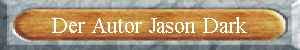 Der Autor Jason Dark