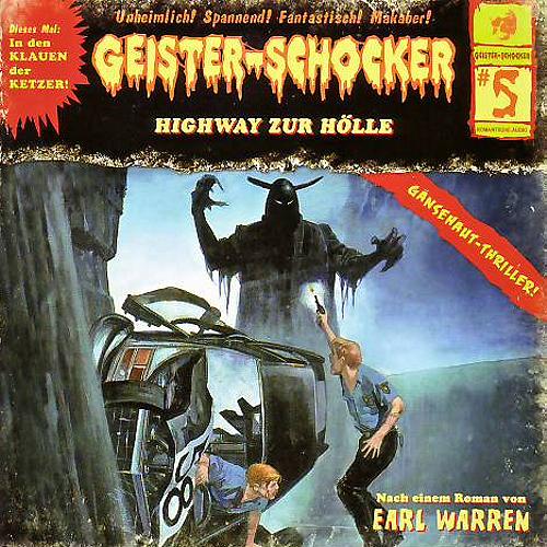 Geister-Schocker H&ouml;rspiel Nr. 5: Highway zur H&ouml;lle