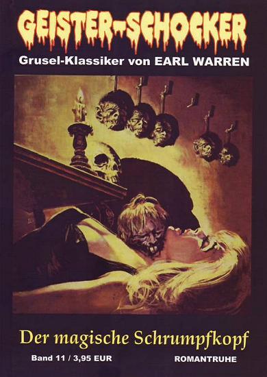 Geister-Schocker Nr. 11: Der magische Schrumpfkopf