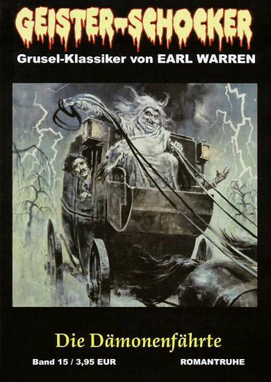 Geister-Schocker Nr. 15: Die D&auml;monenf&auml;hrte