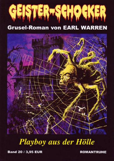 Geister-Schocker Nr. 20: Playboy aus der H&ouml;lle