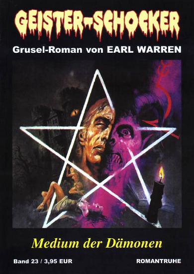Geister-Schocker Nr. 23: Medium der D&auml;monen