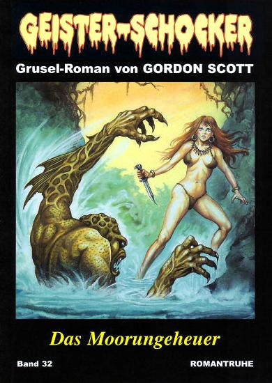 Geister-Schocker Nr. 32: Das Moorungeheuer