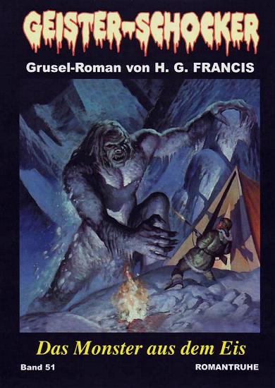 Geister-Schocker Nr. 51: Das Monster aus dem Eis