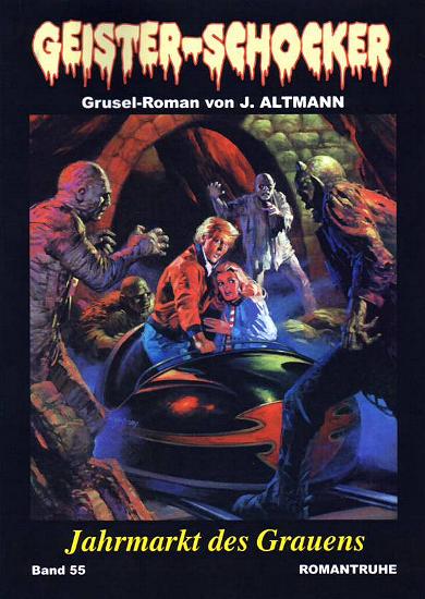Geister-Schocker Nr. 55: Jahrmarkt des Grauens