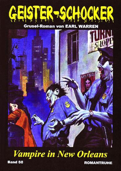 Geister-Schocker Nr. 88: Vampire in New Orleans