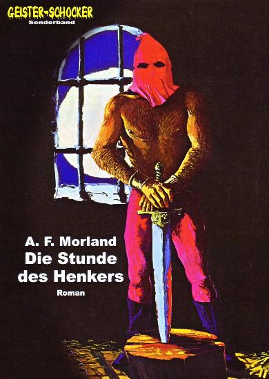 Geister-Schocker Sonderband Nr. 17: Die Stunde des Henkers