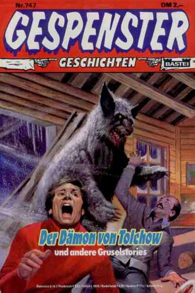 Gespenster-Geschichten Nr. 747: Der D&auml;mon von Tolchow