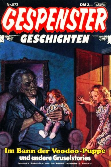 Gespenster-Geschichten Nr. 873: Im Bann der Voodoo-Puppe